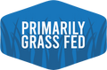 Primarily Grass Fed